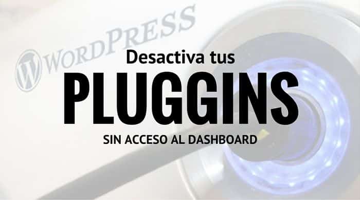 desactivar-plugins-wordpress-acceso